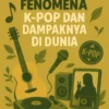 Musik Hits: Fenomena K-Pop dan Dampaknya di Dunia