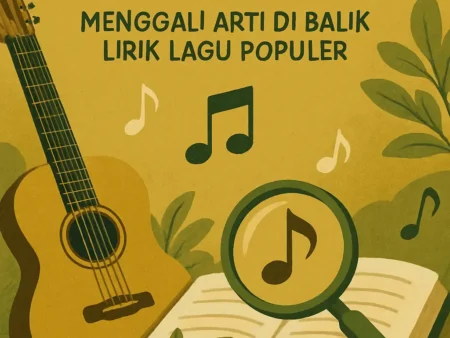 Musik Hits: Menggali Arti di Balik Lirik Lagu Populer