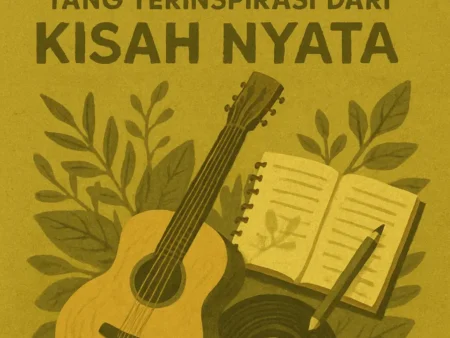 Musik Hits yang Terinspirasi dari Kisah Nyata