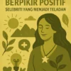 Gaya Hidup Berpikir Positif: Selebriti yang Menjadi Teladan